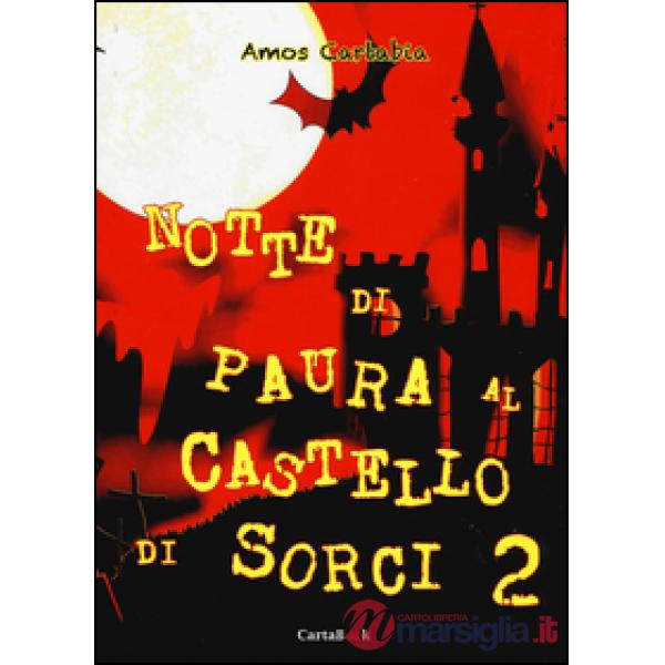 Notte di paura al castello di Sorci. Vol. 2