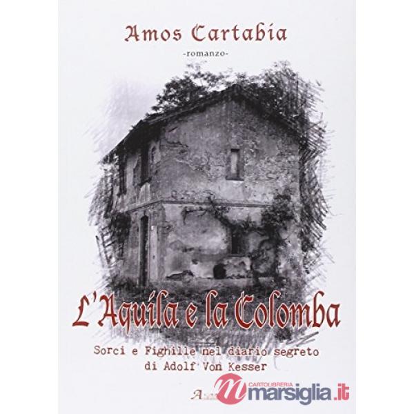 Aquila e la colomba (L')