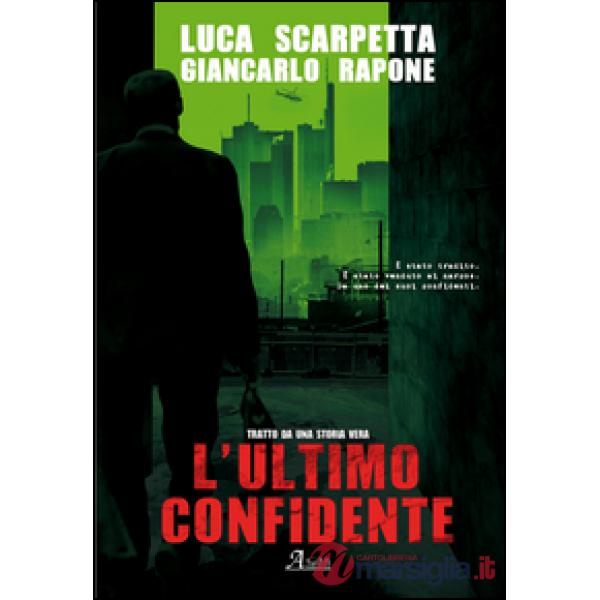 Ultimo confidente (L')