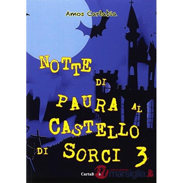 Notte di paura al castello di Sorci. Vol. 3