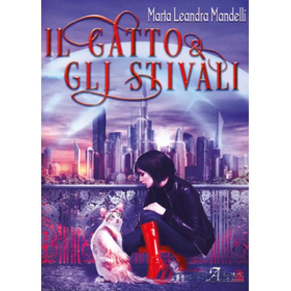 Gatto & gli stivali (Il)