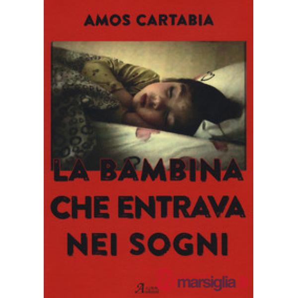 Bambina che entrava nei sogni (La)