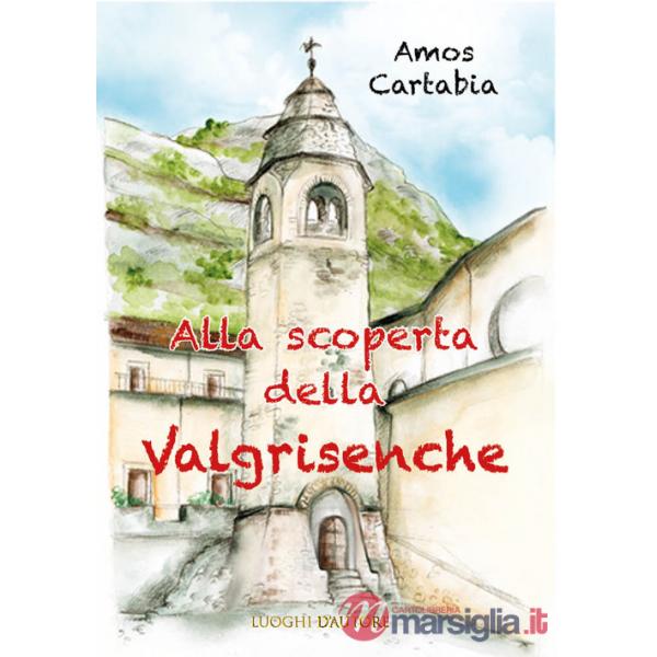 Scoperta della Valgrisenche (Alla)