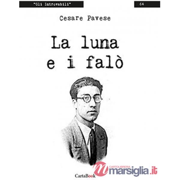 Luna e i falò (La)