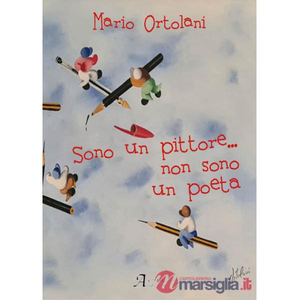 Sono un pittore... non sono un poeta