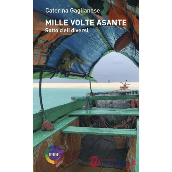 Mille volte Asante. Sotto cieli diversi