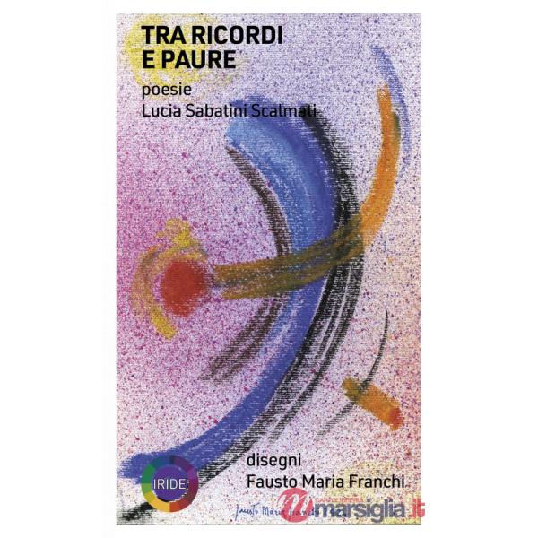 Tra ricordi e paure