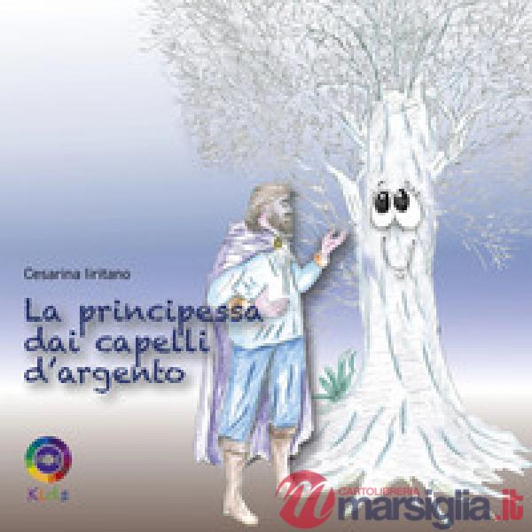 Principessa dai capelli d'argento (La)