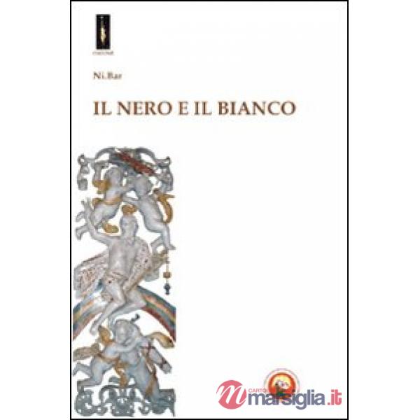 Nero e il bianco (Il)