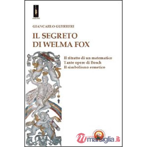 Segreto di Welma Fox (Il)