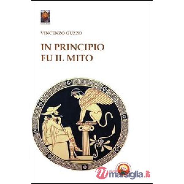 In principio fu il mito