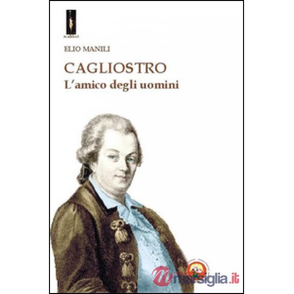 Cagliostro. L'amico degli uomini