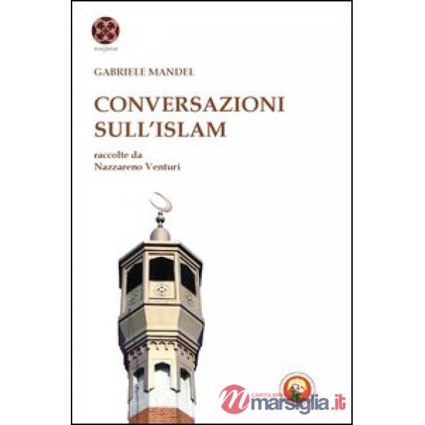 Islam e l'Europa e altri saggi (L')