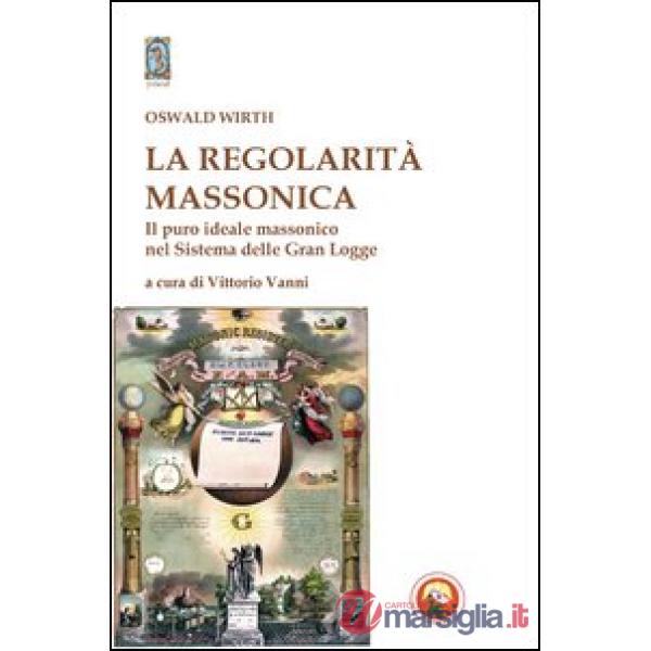 Regolarità massonica (La)
