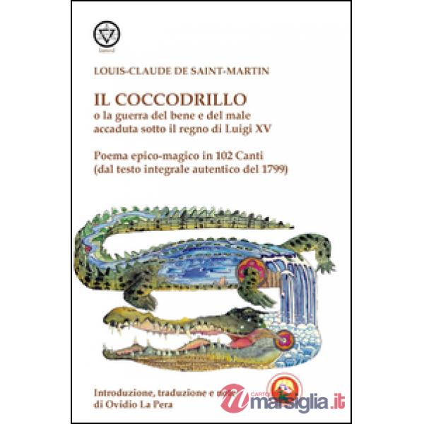 Coccodrillo o la guerra del bene e del male accaduta sotto il regno di Luigi XV (Il)