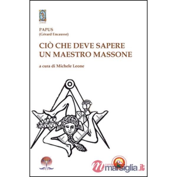 Ciò che deve sapere un maestro massone