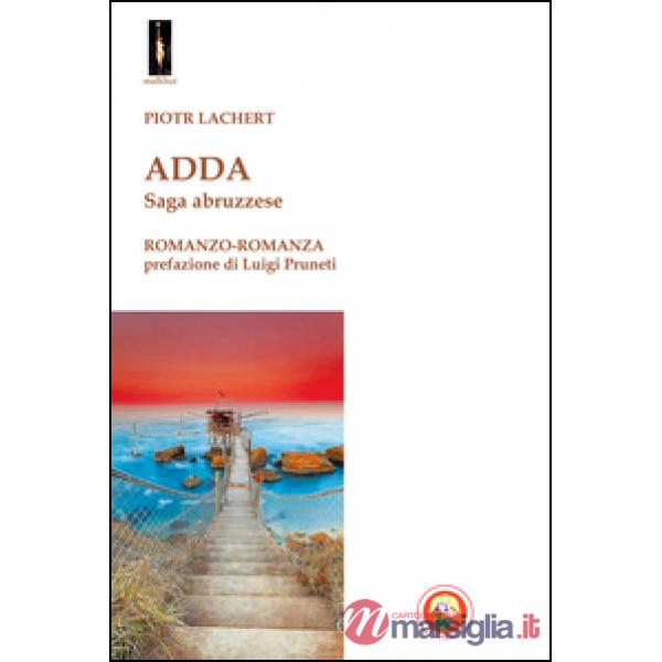 Adda. Saga abruzzese
