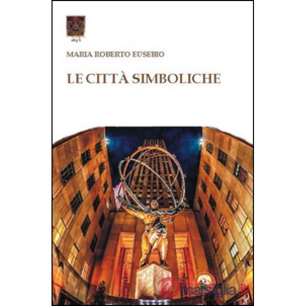 Città simboliche (Le)