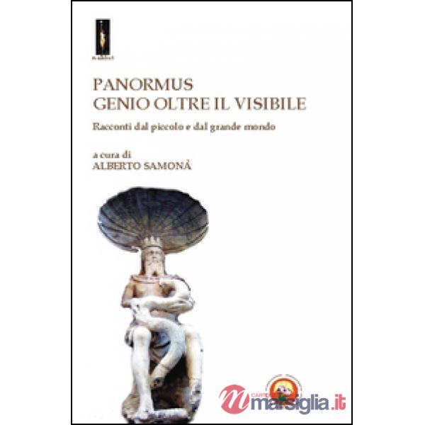 Panormus. Genio oltre il visibile