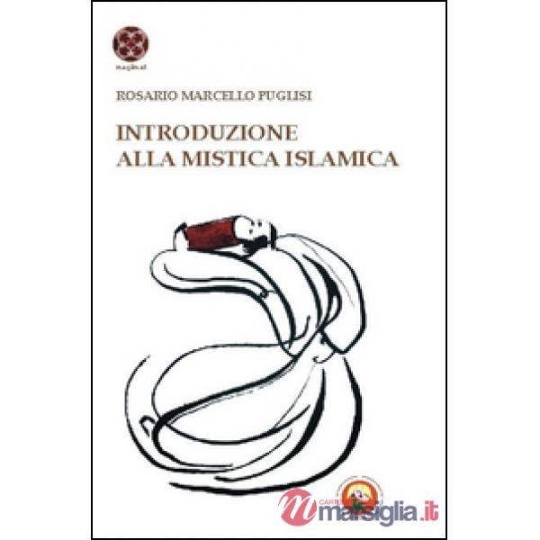 Introduzione alla mistica islamica