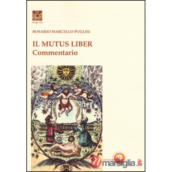 Mutus liber. Commentario (Il)