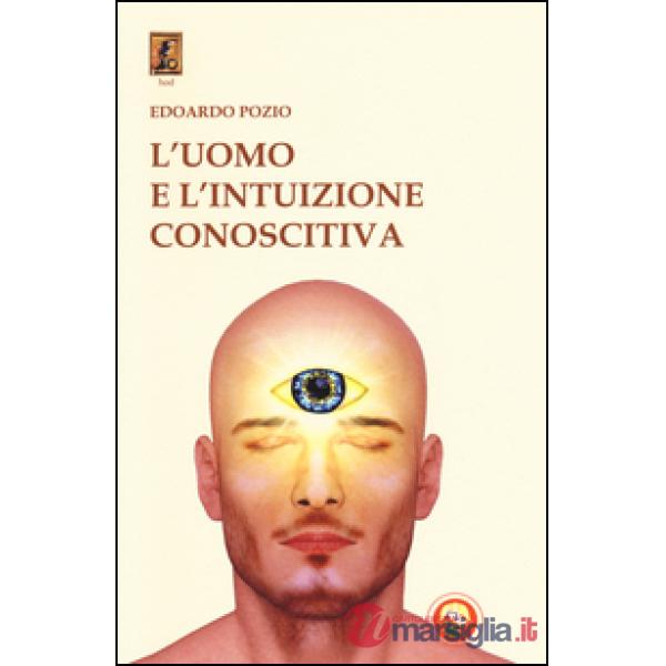 Uomo e l'intuizione conoscitiva (L')