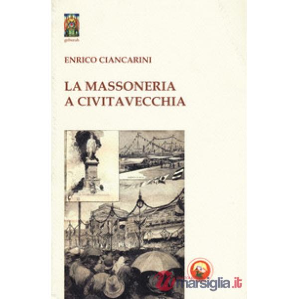 Massoneria a Civitavecchia (La)