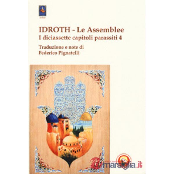 Idroth. Le assemblee. I diciassette capitoli parassiti
