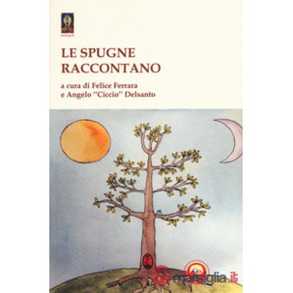 Spugne raccontano (Le)
