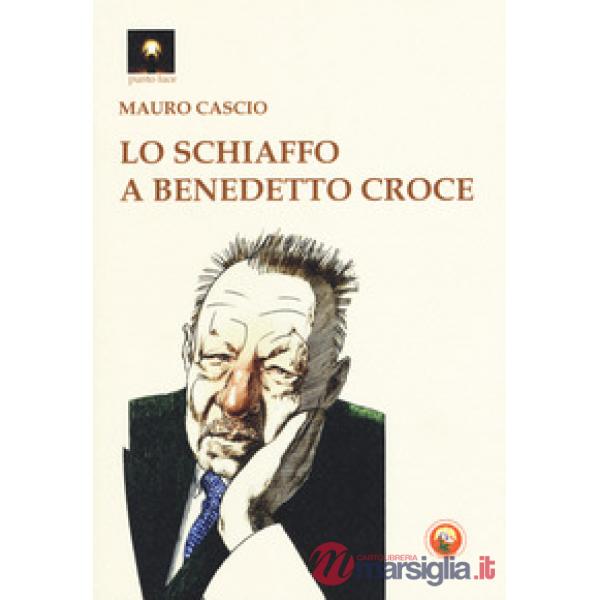 Schiaffo a Benedetto Croce (Lo)