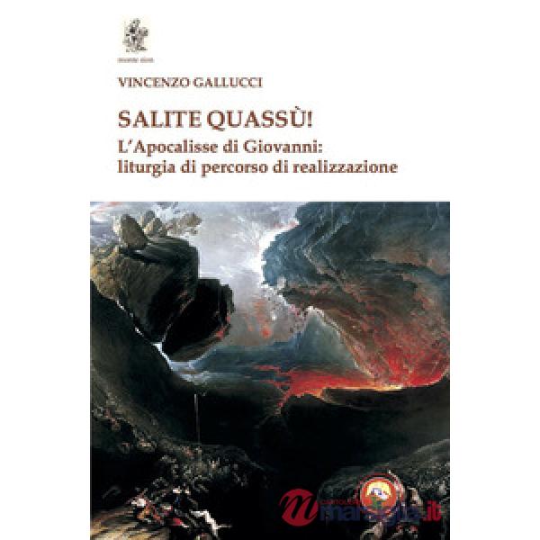 Salite quassù! L'Apocalisse di Giovanni: liturgia del percorso di realizzazione