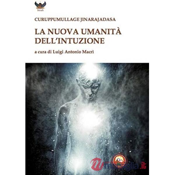 Nuova umanità dell'intuizione (La)