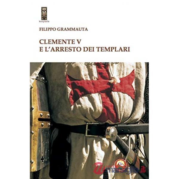 Clemente V e l'arresto dei templari
