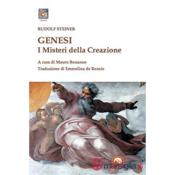 Genesi. I misteri della creazione