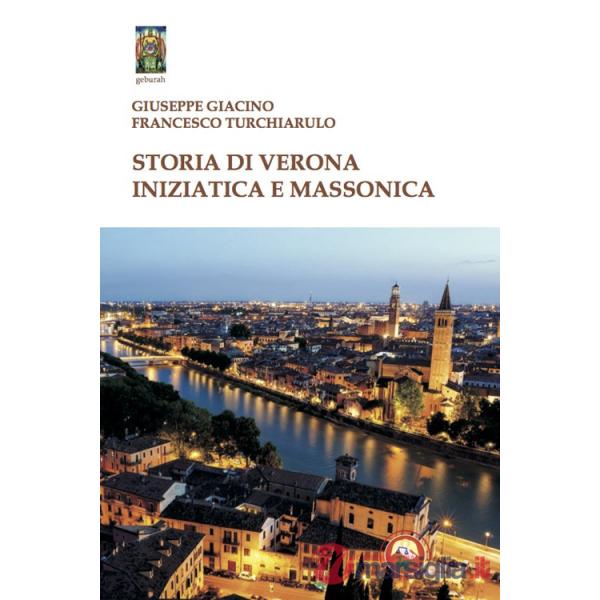 Storia di Verona iniziatica e massonica