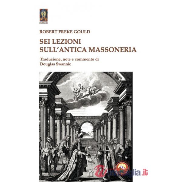 Sei lezioni sull'antica massoneria