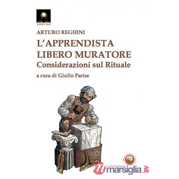 Apprendista libero muratore. Considerazioni sul rituale (L')