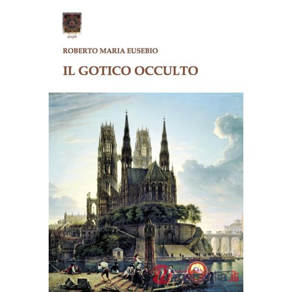 Gotico occulto (Il)