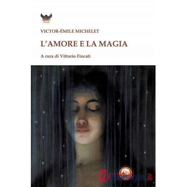 Amore e la magia (L')