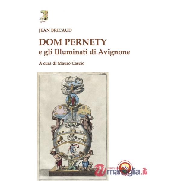 Dom Pernety e gli illuminati di Avignone