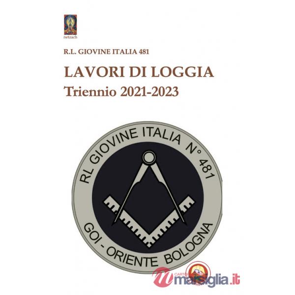 Lavori di Loggia. Triennio 2021-2023