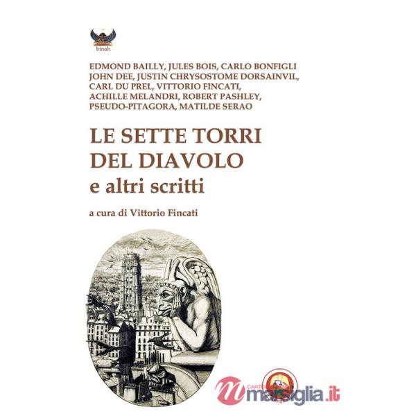 Sette torri del diavolo e altri scritti (Le)