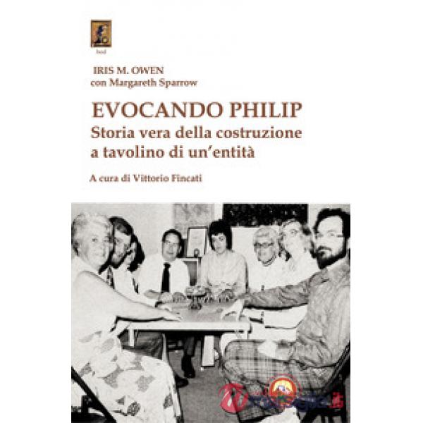Evocando Philip. Storia vera della costruzione a tavolino di un'entità