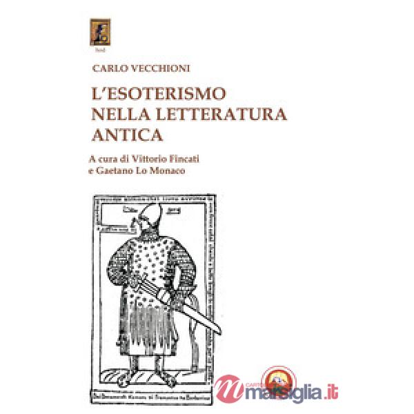 Esoterismo nella letteratura antica (L')