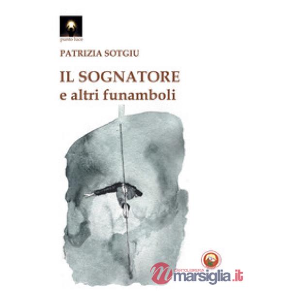 Sognatore e altri funamboli (Il)