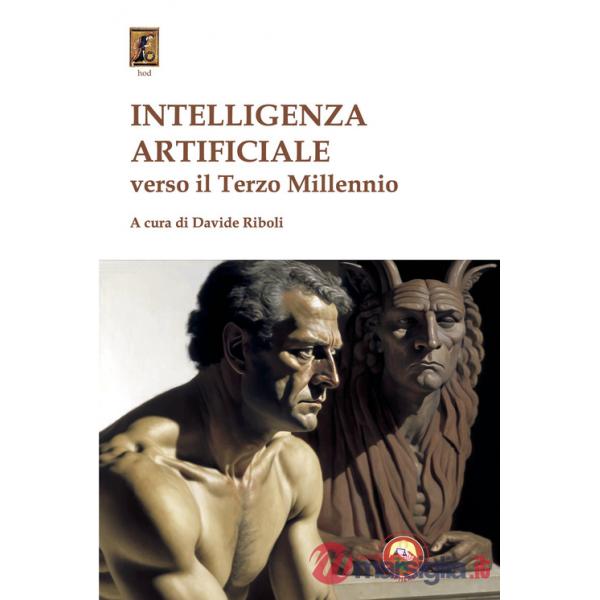 Intelligenza artificiale. Verso il terzo millennio