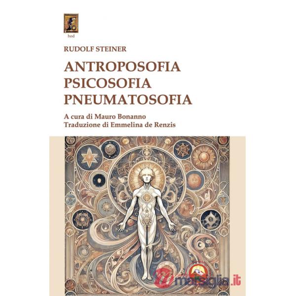 Antroposofia, psicosofia, pneumatosofia