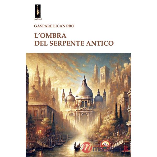 Ombra del serpente antico (L')