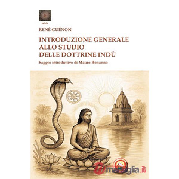 Introduzione generale allo studio delle dottrine indù