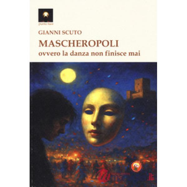 Mascheropoli ovvero la danza non finisce mai